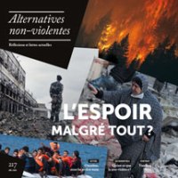 REVUE – Alternatives Non-Violentes : L&rsquo;espoir malgré tout ?, 4ème trimestre 2025