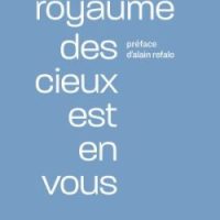 OUVRAGE – Léon Tolstoï, Le Royaume des cieux est en vous, Le Passager Clandestin, préface d&rsquo;Alain Refalo